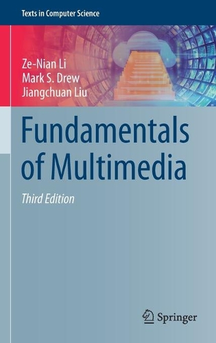 [object Object] «Fundamentals of Multimedia», авторів Цзянчуань Лю, Марк С. Дрю, Зе-Нянь Лі - фото №1