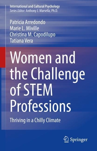Бумажная книга «Women and the Challenge of STEM Professions: Thriving in a Chilly Climate», авторов Кристина М. Каподилупо, Мари Л. Мивилл, Патриция Арредондо, Татьяна Вера - фото №1