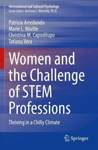 Бумажная книга «Women and the Challenge of STEM Professions: Thriving in a Chilly Climate», авторов Кристина М. Каподилупо, Мари Л. Мивилл, Патриция Арредондо, Татьяна Вера - фото №1