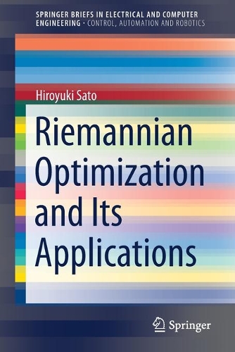 Бумажная книга «Riemannian Optimization and Its Applications», автор Хироюки Сато - фото №1