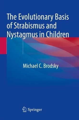 Бумажная книга «The Evolutionary Basis of Strabismus and Nystagmus in Children», автор Майкл К. Бродский - фото №1