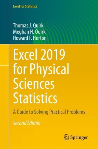 [object Object] «Excel 2019 for Physical Sciences Statistics: A Guide to Solving Practical Problems», авторів Говард Ф. Хортон, Меган Х. Квірк, Томас Дж. Квірк - фото №1