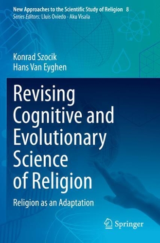 Бумажная книга «Revising Cognitive and Evolutionary Science of Religion : Religion as an Adaptation», авторов Ганс Ван Эйген, Конрад Шоцик - фото №1