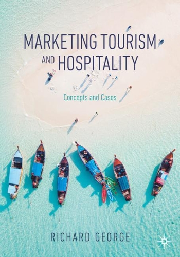 Бумажная книга «Marketing Tourism and Hospitality: Concepts and Cases», автор Ричард Джордж - фото №1