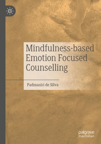 Паперова книга «Mindfulness-based Emotion Focused Counselling», автор Падмасірі де Сілва - фото №1