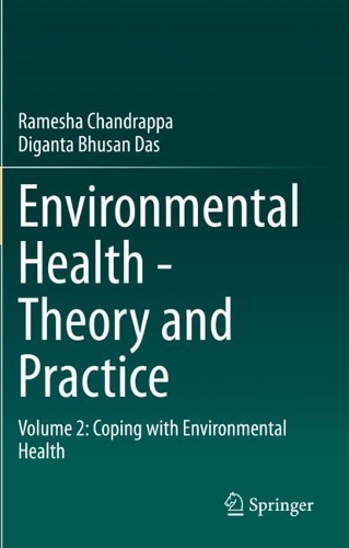 Бумажная книга «Environmental Health - Theory and Practice: Volume 2: Coping with Environmental Health», авторов Диганта Бхусан Дас, Рамеша Чандраппа - фото №1