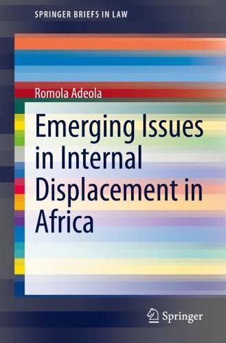 Бумажная книга «Emerging Issues in Internal Displacement in Africa», автор Ромола Адеола - фото №1