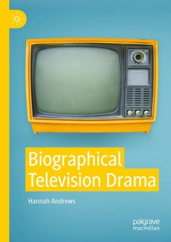 Бумажная книга «Biographical Television Drama», автор Ханна Эндрюс - фото №1
