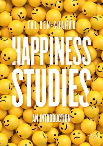 Бумажная книга «Happiness Studies: An Introduction», автор Таль Бен-Шахар - фото №1