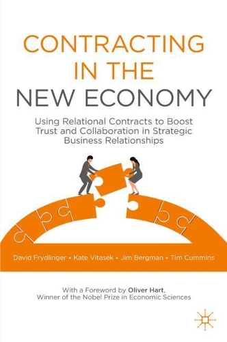 Бумажная книга «Contracting in the New Economy: Using Relational Contracts to Boost Trust and Collaboration in Strategic Business Relationships», авторов Дэвид Фрайдлингер, Джим Бергман, Кейт Витасек, Тим Камминс - фото №1