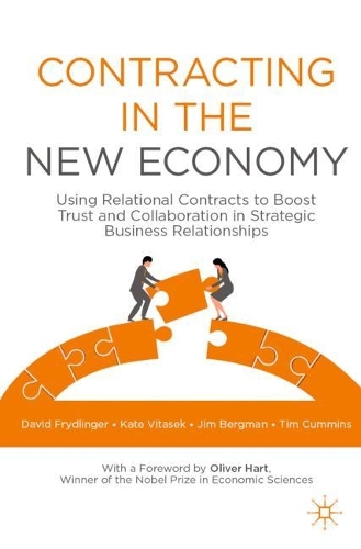 Бумажная книга «Contracting in the New Economy: Using Relational Contracts to Boost Trust and Collaboration in Strategic Business Relationships», авторов Дэвид Фрайдлингер, Джим Бергман, Кейт Витасек, Тим Камминс - фото №1