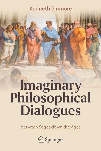 Бумажная книга «Imaginary Philosophical Dialogues: between Sages down the Ages», автор Кеннет Бинмор - фото №1