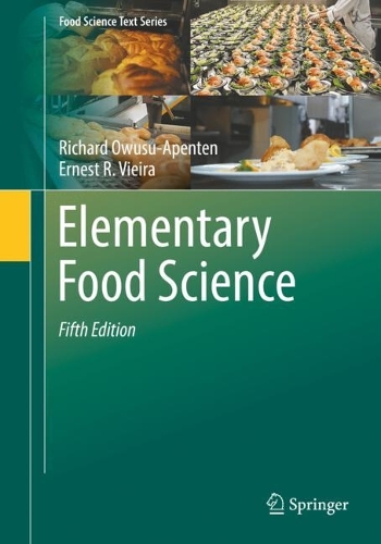Бумажная книга «Elementary Food Science», авторов Эрнест Р. Виейра, Ричард Овусу-Апентен - фото №1