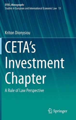 Бумажная книга «CETA's Investment Chapter: A Rule of Law Perspective», автор Критон Дионисиу - фото №1