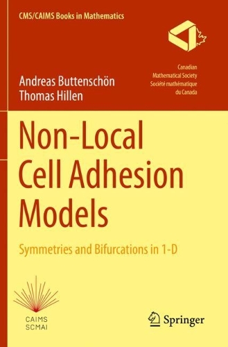 [object Object] «Non-Local Cell Adhesion Models: Symmetries and Bifurcations in 1-D», авторів Андреас Бюттеншен, Томас Хіллен - фото №1