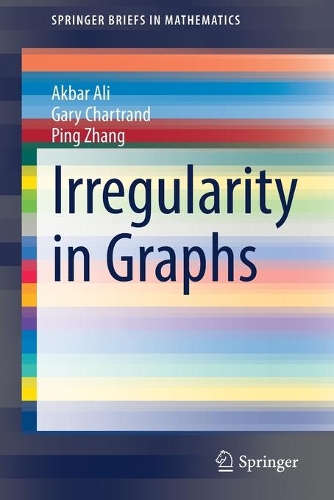 [object Object] «Irregularity in Graphs», авторів Акбар Алі, Гері Шартранд, Пін Чжан - фото №1