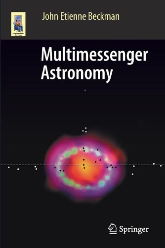 [object Object] «Multimessenger Astronomy», автор Джон Этьен Бекман - фото №1