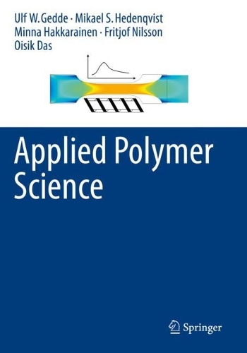 Паперова книга «Applied Polymer Science», авторів Фрітьоф Нільссон, Мікаель С. Хеденквіст, Мінна Хаккарайнен, Ойсік Дас, Ульф В. Гедде - фото №1