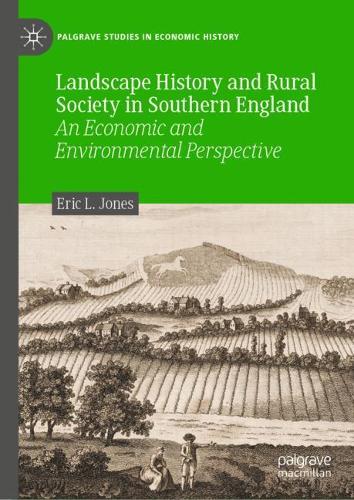 Бумажная книга «Landscape History and Rural Society in Southern England: An Economic and Environmental Perspective», автор Эрик Л. Джонс - фото №1