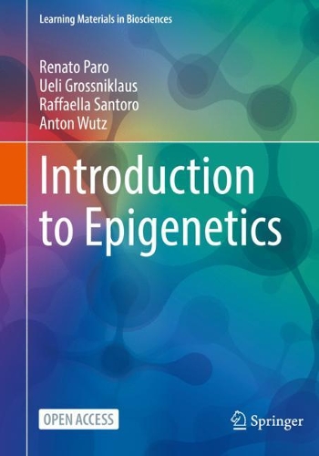 Бумажная книга «Introduction to Epigenetics», авторов Антон Вутц, Раффаэлла Санторо, Ренато Паро, Ули Гроссниклаус - фото №1