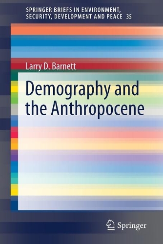 Паперова книга «Demography and the Anthropocene», автор Ларрі Д. Барнетт - фото №1