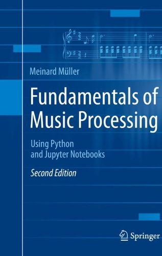 Паперова книга «Fundamentals of Music Processing: Using Python and Jupyter Notebooks», автор Мейнард Мюллер - фото №1
