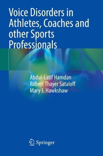 Паперова книга «Voice Disorders in Athletes, Coaches and other Sports Professionals», авторів Абдул-Латіф Хамдан, Мері Дж. Гокшоу, Роберт Тайєр Саталофф - фото №1