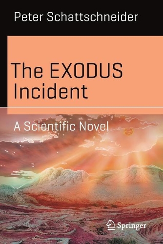 Паперова книга «The EXODUS Incident: A Scientific Novel», автор Пітер Шаттшнайдер - фото №1