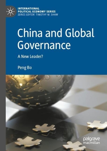 Бумажная книга «China and Global Governance: A New Leader?», автор Пэн Бо - фото №1