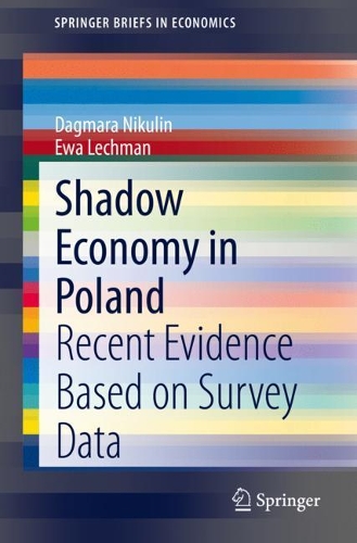 Паперова книга «Shadow Economy in Poland: Recent Evidence Based on Survey Data», авторів Даґмара Нікулін, Єва Лехман - фото №1