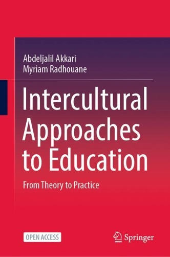Паперова книга «Intercultural Approaches to Education: From Theory to Practice», авторів Абдельджаліл Аккарі, Міріам Радхуан - фото №1