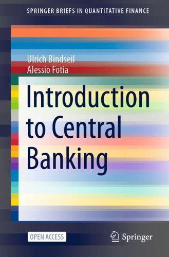 Паперова книга «Introduction to Central Banking», авторів Алессіо Фотія, Ульріх Біндзайль - фото №1