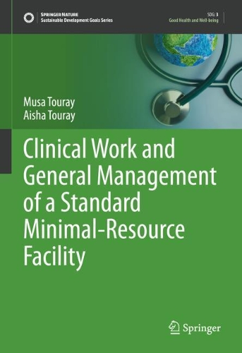 Бумажная книга «Clinical Work and General Management of a Standard Minimal-Resource Facility», авторов Айша Турэй, Муса Турай - фото №1