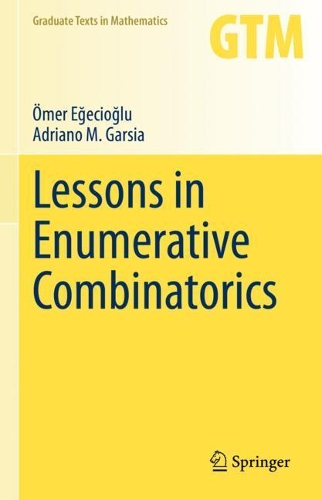 [object Object] «Lessons in Enumerative Combinatorics», авторів Адріано М. Гарсія, Омер Еджечіоглу - фото №1
