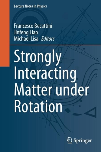 Паперова книга «Strongly Interacting Matter under Rotation» - фото №1