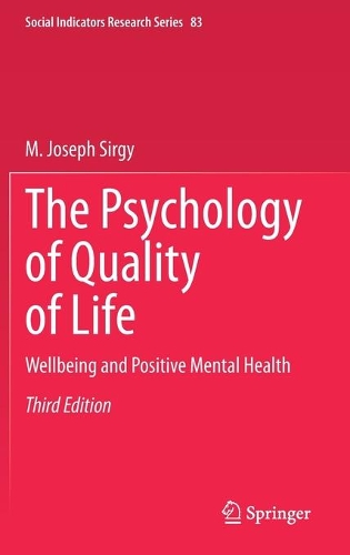 Бумажная книга «The Psychology of Quality of Life: Wellbeing and Positive Mental Health», автор М. Джозеф Сирги - фото №1