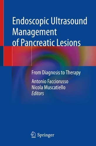 Бумажная книга «Endoscopic Ultrasound Management of Pancreatic Lesions: From Diagnosis to Therapy» - фото №1