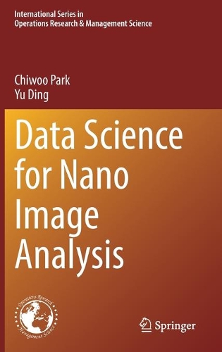 Паперова книга «Data Science for Nano Image Analysis», авторів Чіву Парк, Ю Дін - фото №1