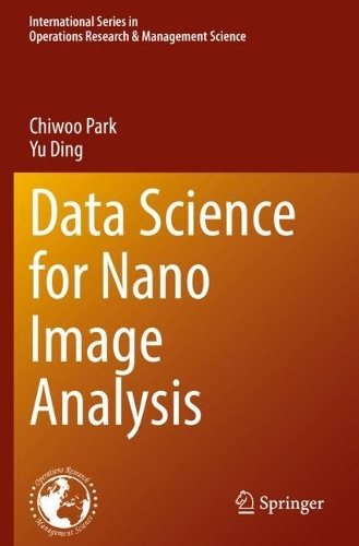Паперова книга «Data Science for Nano Image Analysis», авторів Чіву Парк, Ю Дін - фото №1