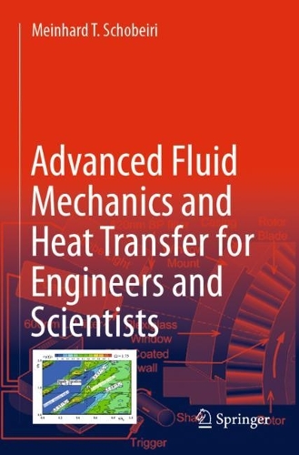 [object Object] «Advanced Fluid Mechanics and Heat Transfer for Engineers and Scientists», автор Мейнхард Т. Шобейрі - фото №1
