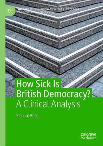 Паперова книга «How Sick Is British Democracy?: A Clinical Analysis», автор Річард Роуз - фото №1
