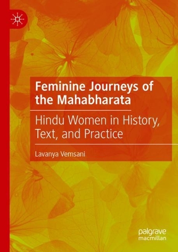 Бумажная книга «Feminine Journeys of the Mahabharata: Hindu Women in History, Text, and Practice», автор Лавания Вемсани - фото №1