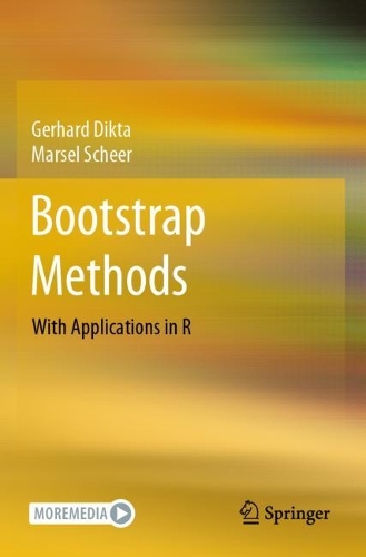 [object Object] «Bootstrap Methods: With Applications in R», авторів Герхард Дікта, Марсель Шеєр - фото №1