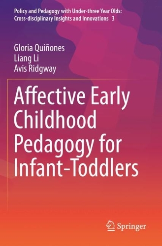 Паперова книга «Affective Early Childhood Pedagogy for Infant-Toddlers», авторів Авіс Ріджвей, Глорія Кіньйонес, Лян Лі - фото №1