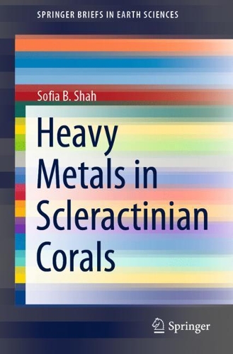 Бумажная книга «Heavy Metals in Scleractinian Corals», автор София Б. Шах - фото №1