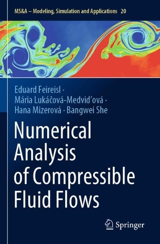 Бумажная книга «Numerical Analysis of Compressible Fluid Flows», авторов Бангвей Шэ, Хана Мизерова, Мария Лукачова-Медвидьова - фото №1