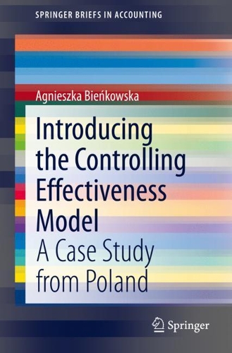 Паперова книга «Introducing the Controlling Effectiveness Model: A Case Study from Poland», автор Аґнєшка Беньковська - фото №1
