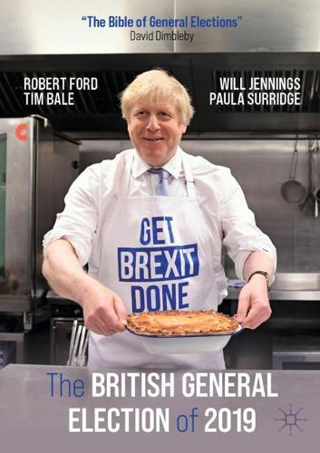 Бумажная книга «The British General Election of 2019», авторов Пола Сурридж, Роберт Форд, Уилл Дженнингс - фото №1