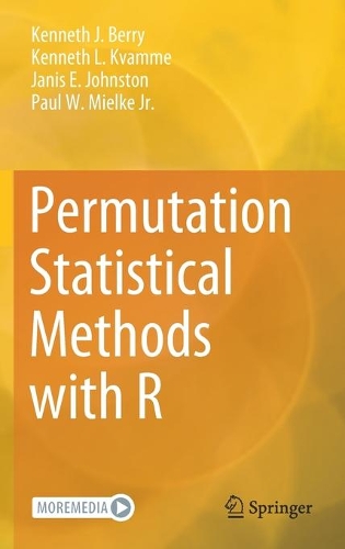 [object Object] «Permutation Statistical Methods with R», авторов Дженис Э. Джонстон, Кеннет Дж. Берри, Кеннет Л. Квамме, Пол В. Миельке-младший - фото №1