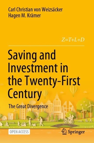 Бумажная книга «Saving and Investment in the Twenty-First Century: The Great Divergence», авторов Карл Кристиан фон Вайцзеккер, Хаген М. Крамер - фото №1